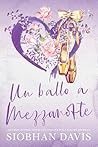 Un ballo a mezzanotte: Un romance new adult, angst e standalone (Italian Edition)