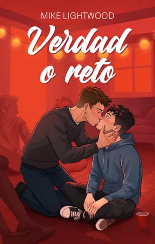 Verdad o reto: Romance LGBT contemporáneo, friends to lovers, amigos de instituto (Kindle Edition)
