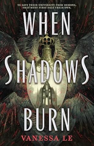 When Shadows Burn (When Shadows Burn Duology, #1)