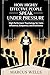 How Highly Effective People Speak Under Pressure by Marcus Wells