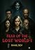Fear of the lost world-I by Rahul Dev