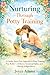 Nurturing Through Potty Tra...