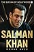 Salman Khan: The Sultan of Bollywood