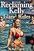 Reclaiming Kelly : Island R...
