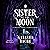 Sister of the Moon: A Paran...