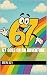 67 goes on an Adventure