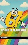 67 goes on an Adv...