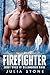 Warmed Up by the Firefighter by Julia Stone