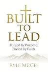 Built to Lead: Fo...