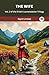 The Wife: Vol. 2 of the Kristin Lavransdatter Trilogy (Grapevine Press)