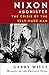 Nixon Agonistes: The Crisis of the Self-Made Man