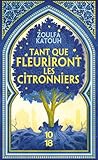 Tant que fleuriront les citronniers