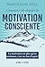 Comment développer la motivation consciente