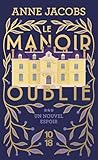 Le Manoir oublié ...