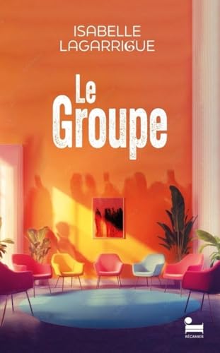 Le Groupe (Paperback)
