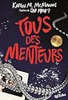 Tous des menteurs