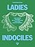Ladies impitoyables - Une contre histoire de la littérature anglaise par les femmes