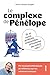 Le Complexe de Pénélope - Et si vous arrêtiez d'attendre l'ho... by Anne Clotilde Ziégler