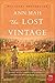 The Lost Vintage: A Novel