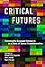 Critical Futures by Stuart Poyntz