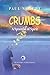 Crumbs: A Spoonful of Spirit