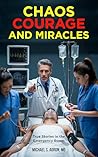 Chaos, Courage, a...
