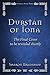 Durstan Of Iona (Durstan Series Book 4)