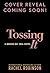 Tossing It : A Slow Burn Sm...