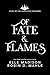 Of Fate and Flames