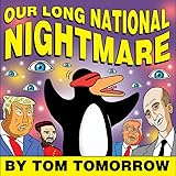Our Long National Nightmare