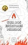 Fantástico Guia dos Escritores Perdidos by Diogo Ramos
