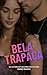 Bela Trapaça - livro único