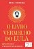 O livro vermelho do Lula