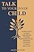 TALK TO YOUR INNER CHILD by Alice Bloom