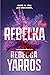 Rebelka (Odpadlíci, #3)