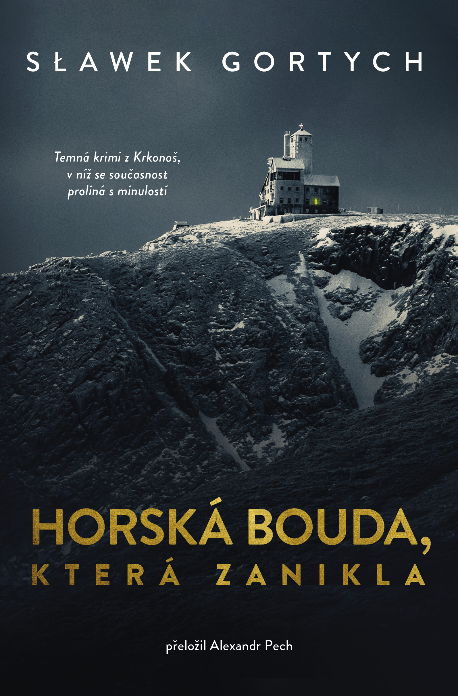 Horská bouda, která zanikla (Krkonošské detektivky, #1)