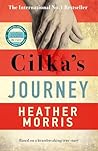 Book cover for Cilka's Journey: The Sunday Times bestselling sequel to The Tattooist of Auschwitz now a major SKY TV series