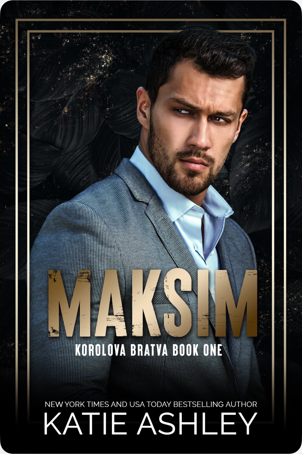 Maksim: The Korolov Bratva Book One