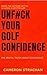 UNF#CK YOUR GOLF CONFIDENCE by Cameron Strachan