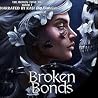 Broken Bonds