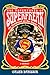 The Adventures of Superfreak