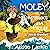 Moley and the Mysterious Se...