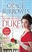 My One and Only Duke: Includes a bonus novella (Rogues to Riches Book 1)