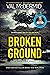 Broken Ground by Val McDermid Broken Ground by Val McDermid