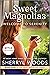 Welcome to Serenity (Sweet Magnolias, Book 4): A Novel (The Sweet Magnolias)