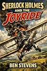 Sherlock Holmes & the Joyride