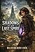 Shadows of the Last Spire: ...