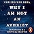 Why I am Not an Atheist: The Confessions of a Sceptical Believer