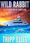 Wild Rabbit: A Co...