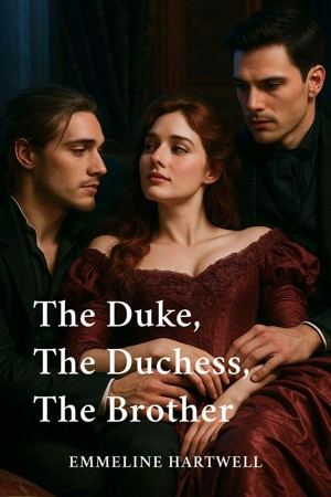 The Duke, The Duchess, The Brother (ebook)